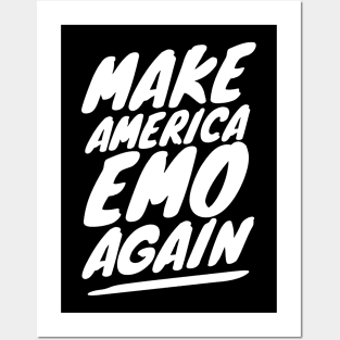 Make America Emo Again - Goth Posters and Art